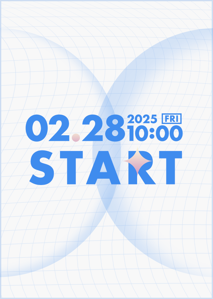 2025/02/28(금)10:00 START